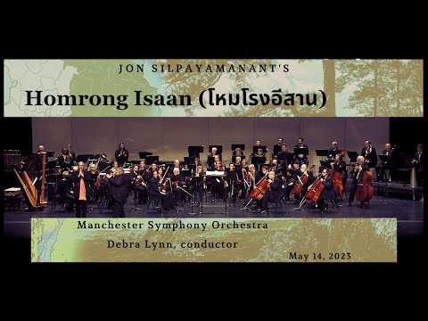 Manchester Symphony Orchestra - "Homrong Isaan" (excerpts)