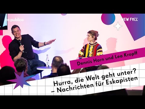 re:publica x New Fall Festival 2025: Hurra, die Welt geht unter? – Nachrichten für Eskapisten