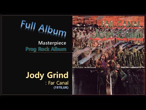 [Prog F.A]#113. Jody Grind - Far Canal(1970,UK)
