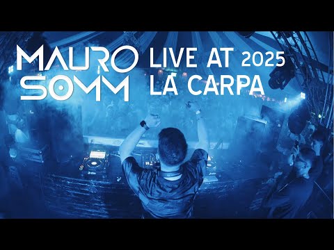 Mauro Somm Live DJ Set | La Carpa Summer Warm Set 2025 | Best Techno Party Vibes !