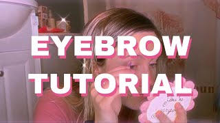 HOW TO DO YOUR OWN EYEBROWS AT HOME
