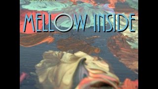 Gashunters - Mellow Inside video