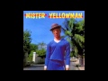 Yellowman- Mister Chin