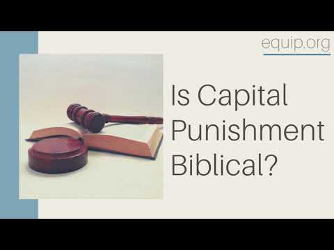 Is Capital Punishment Biblical?
