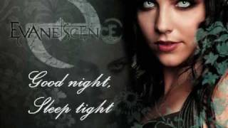 Evanescence Goodnight + Lyrics