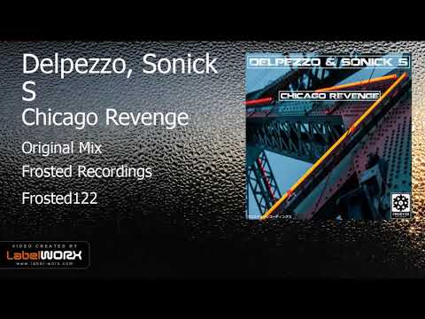 Delpezzo, Sonick S - Chicago Revenge (Original Mix)