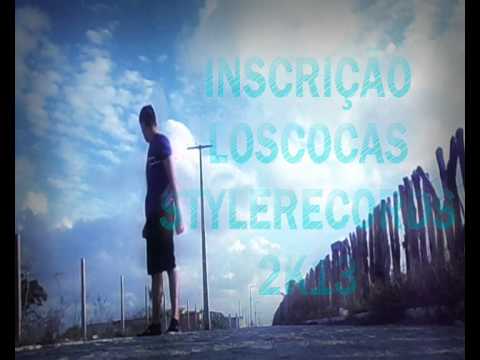 INSCRIÇÃO LOSCOCAS, STYLERECORD 2k13 -  Maiikon Felipe