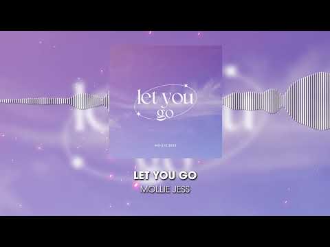 Mollie Jess - Let You Go (Official Audio)