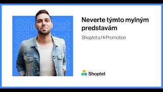 Shoptet a Hi Promotion o najčastejších mýtoch v marketingu a reklame