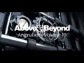 Above & Beyond: Anjunabeats Volume 10 OUT NOW ...