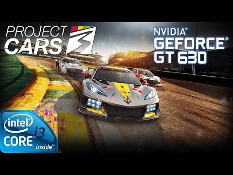 Project CARS 3 | Gameplay ON GT630 2GB DDR3 [HD]