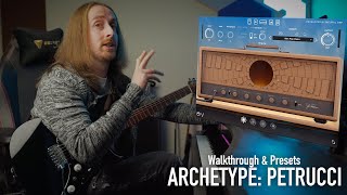 Video thumbnail for Archetype: Petrucci | Presets and Walkthrough by Jack Gardiner