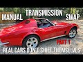 1973 C3 Corvette Manual Trans Swap Part 1 Bubba Transmission Removal Complete!