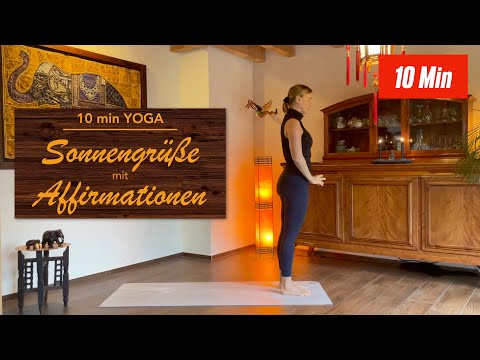 Sonnengrüße mit Affirmationen Yoga 10 Min 🧘🏻