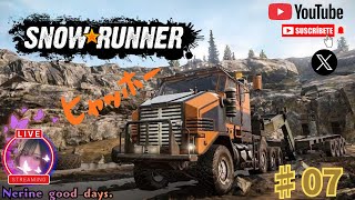 【SnowRunner】　初見！雑談しながら、悪路を走る。🌟山女街道。 #07