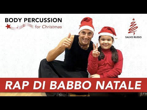 RAP DI BABBO NATALE - Body Percussion for Christmas (Salvo Russo)