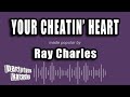 Ray Charles - Your Cheatin' Heart (Karaoke Version)