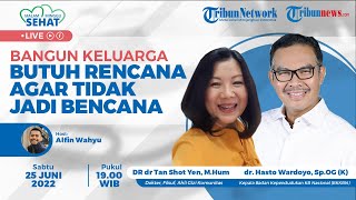 MALAM MINGGU SEHAT: Bangun Keluarga Butuh Rencana agar Tidak Jadi Bencana