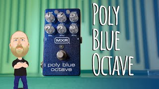 MXR M306 Poly Blue Octave - What To Know & Where To Buy MXR M306 Poly Blue Octave - What To Know & Where To Buy