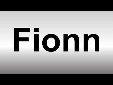 How to Pronounce Fionn