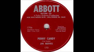 Penny Candy ~ Jim Reeves with Louisiana Hayride Band (1954)