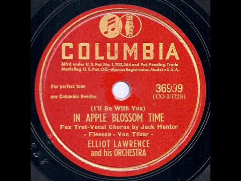 1946 Elliot Lawrence - Apple Blossom Time (Jack Hunter vocal, Mitch Miller on oboe)