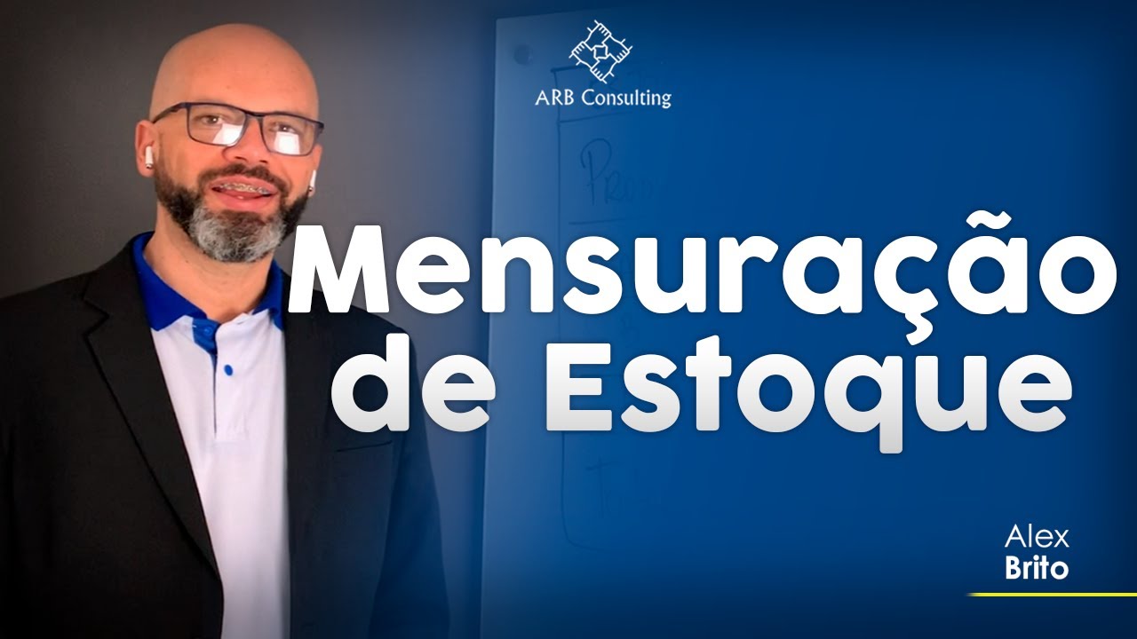 Mensuração de Estoque pelo Custo ou Valor Realizável Líquido com base no CPC 16