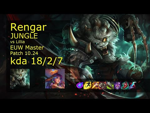 Rengar Jungle vs Lillia - EUW Master 18/2/7 Patch 10.24 Gameplay