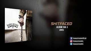 Heavy Stream - Shitfaced (2015)