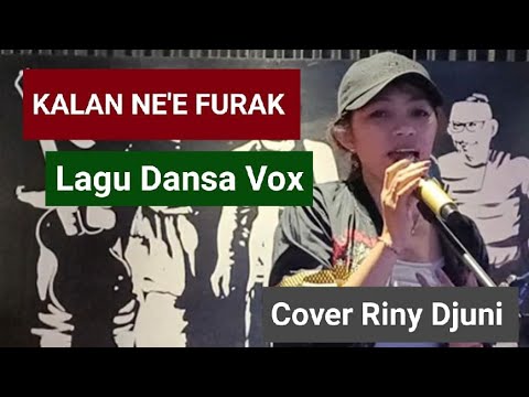 KALAN NE'E FURAK || Lagu Dansa Vox || Cover Riny Djuni || Musik Yery Fallo ||