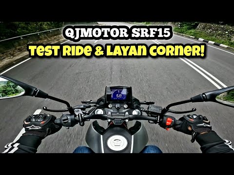 QJMOTOR SRF15 2024 Malaysia | TEST RIDE | LAYAN CORNER |