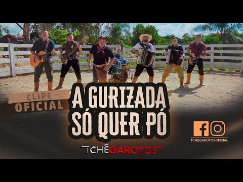 Tchê Garotos - A Gurizada só Quer Pó - Clipe Oficial