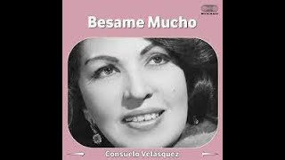 Download lagu Consuelo Velázquez - Besame mucho ( 1941) Kiss me much mp3 Download lagu Consuelo Velázquez - Besame mucho ( 1941) Kiss me much mp3