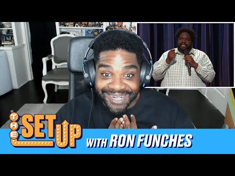 "Ron Funchesçš„ "The Set Up ("The Set Up" With Ron Funches)