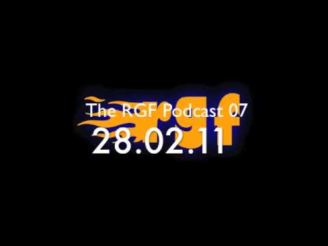 RGF Podcast 07 (28.02.2011)