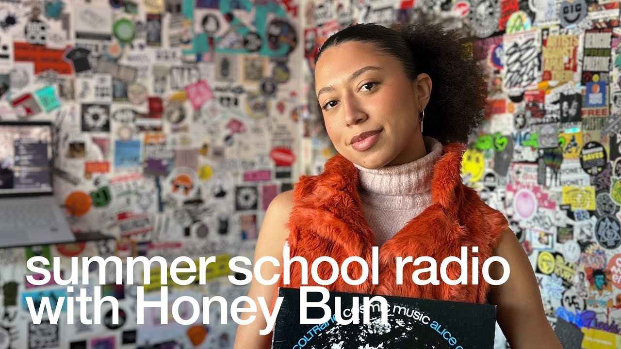 Honey Bun - summer school radio