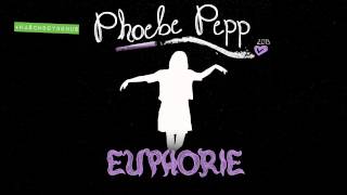 Phoebe Pepp - Euphorie [Blickwinkeleien EP 2013]