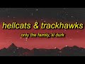 Only The Family & Lil Durk - Hellcats & Trackhawks (Lyrics) | i remember claiming dipset
