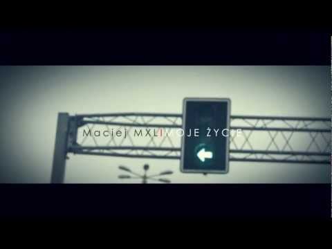 Maciej M.X.L. - Moje Życie (prod. Ryba NWS) Official Video