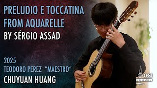 Sergio Assad's "Aquarelle: Preludio e Toccatina" performed by Chuyuan Huang on a 2025 Teodoro Perez