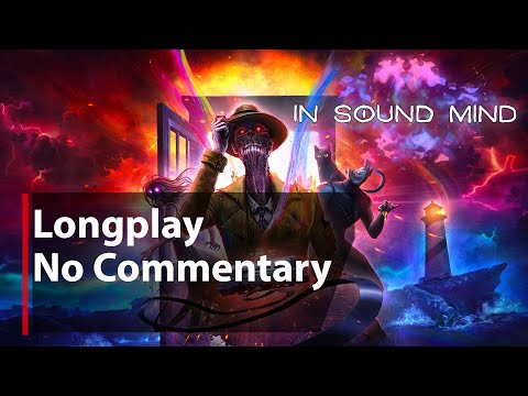 In Sound Mind | Full Game | No Commentary