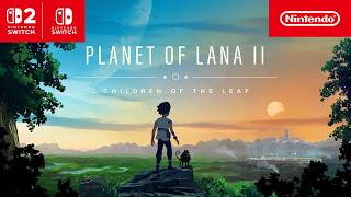Nintendo Planet of Lana II – Out Now (2026) | Nintendo Switch 2 Launch Trailer