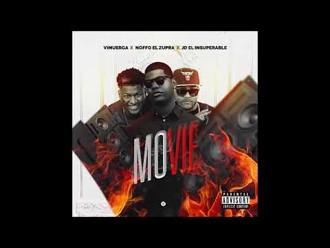 Vimuerga - MOVIE ft JD El Insuperable x Noffo El Zupra