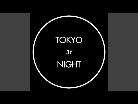 Tokyo By Night