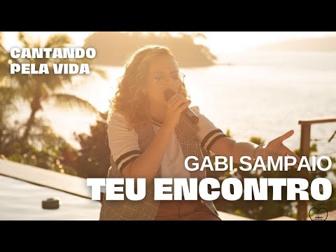Teu Encontro - Gabi Sampaio