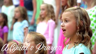 &quot;A Child&#39;s Prayer&quot; by Janice Kapp Perry - performed by One Voice Children&#39;s Choir