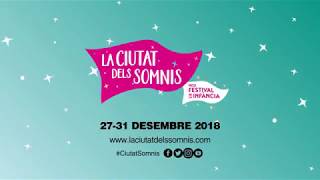Espot - La Ciutat dels Somnis 2018