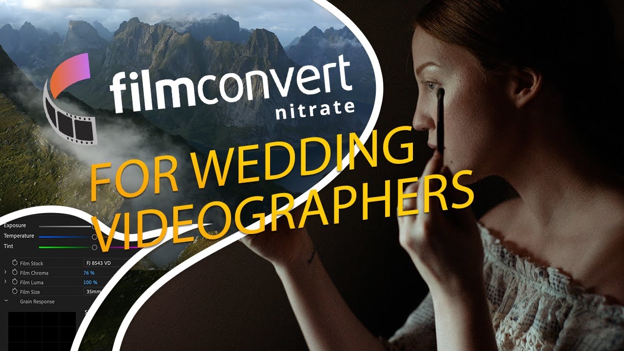 FilmConvert Nitrate: The Best Plugin for Wedding Videographers in 2021