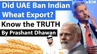 Did UAE Ban Indian Wheat Export? Know the TRUTH
