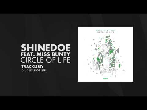 Shinedoe Feat. Miss Bunty - Circle Of Life [Intacto Records]